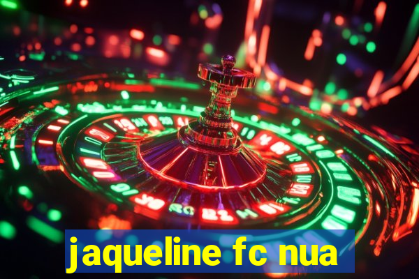 jaqueline fc nua